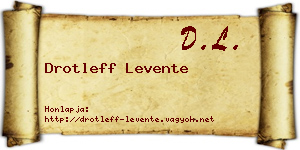 Drotleff Levente névjegykártya